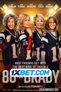 80 for Brady (2023) Telugu Dubbed