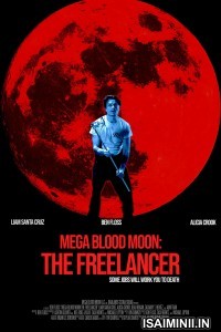 Mega Blood Moon The Freelancer (2025) Telugu Dubbed Movie
